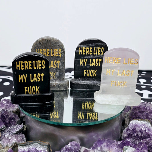 "Here Lies My Last Fuck" Tombstone | Natural Crystal Carved & Polished Stone