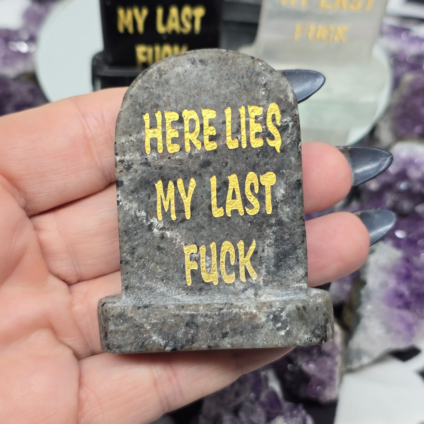 "Here Lies My Last Fuck" Tombstone | Natural Crystal Carved & Polished Stone