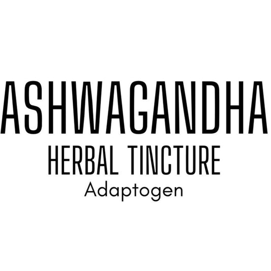 Ashwagandha | Herbal Tincture | Adaptogen | Aphrodisiac