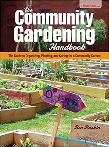 The Community Gardening Handbook