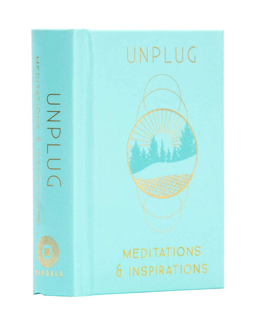 Unplug [Mini Book]: Meditations & Inspirations